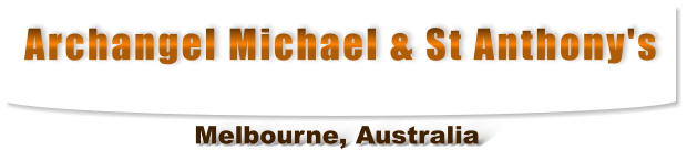 Archangel Michael & St Anthony's Melbourne, Australia